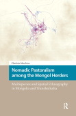 Nomadic Pastoralism among the Mongol Herders
