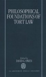 Philosophical Foundations of Tort Law