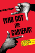 Who Got the Camera?