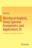 Microlocal Analysis, Sharp Spectral Asymptotics and Applications III