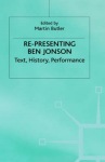 Re-Presenting Ben Jonson