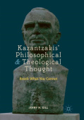 Kazantzakis’ Philosophical and Theological Thought