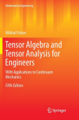 Tensor Algebra and Tensor Analysis for Engineers