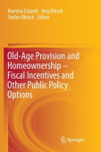 Old-Age Provision and Homeownership – Fiscal Incentives and Other Public Policy Options