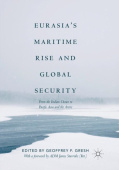 Eurasia’s Maritime Rise and Global Security