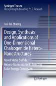 Design, Synthesis and Applications of One-Dimensional Chalcogenide Hetero-Nanostructures