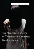 Monstrous-Feminine in Contemporary Japanese Popular Culture