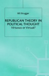 Republican Theory in Political Thought