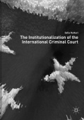 Institutionalization of the International Criminal Court