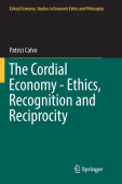 Cordial Economy - Ethics, Recognition and Reciprocity
