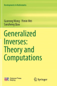 Generalized Inverses: Theory and Computations