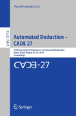 Automated Deduction – CADE 27