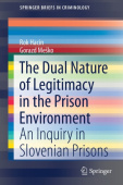 Dual Nature of Legitimacy in the Prison Environment