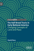Half Breed Tracts in Early National America