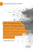 Evolutionary Limits of Liberalism