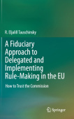 Fiduciary Approach to Delegated and Implementing Rule-Making in the EU