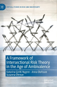 Framework of Intersectional Risk Theory in the Age of Ambivalence