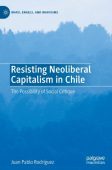 Resisting Neoliberal Capitalism in Chile
