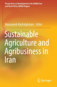 Sustainable Agriculture and Agribusiness in Iran