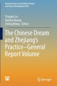 Chinese Dream and Zhejiang’s Practice—General Report Volume