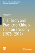 Theory and Practice of China's Tourism Economy (1978–2017)
