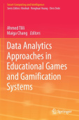 Data Analytics Approaches in Educational Games and Gamification Systems