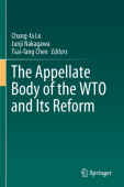 Appellate Body of the WTO and Its Reform