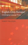 English-Only Europe?