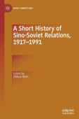 Short History of Sino-Soviet Relations, 1917–1991