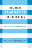 New Pragmatist Sociology