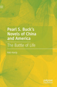 Pearl S. Buck’s Novels of China and America
