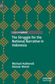 Struggle for the National Narrative in Indonesia