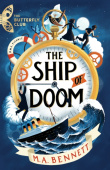 Butterfly Club: The Ship of Doom