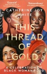 This Thread of Gold