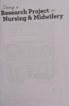 Doing a Research Project in Nursing and Midwifery