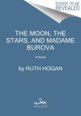 Moon, the Stars, and Madame Burova