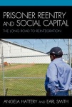 Prisoner Reentry and Social Capital