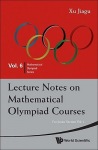 Lecture Notes On Mathematical Olympiad Courses: For Junior Section (In 2 Volumes)