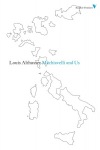 Machiavelli and Us