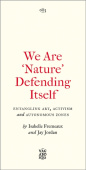 We Are 'Nature' Defending Itself