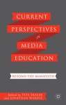 Current Perspectives in Media Education