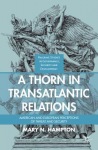 Thorn in Transatlantic Relations
