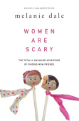 Women are Scary