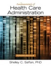Fundamentals of Health Care Administration