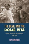 Devil and the Dolce Vita
