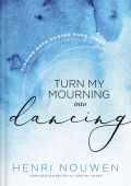 Turn My Mourning into Dancing