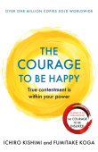 Courage to be Happy