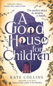 Good House for Children