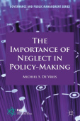 Importance of Neglect in Policy-Making