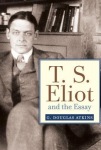 T.S. Eliot and the Essay